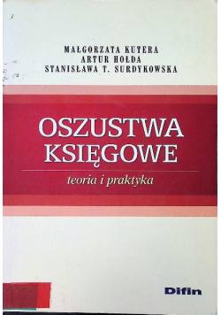 Oszustwa księgowe teoria i praktyka