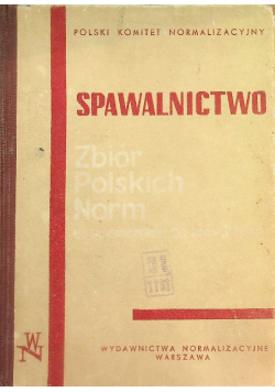 Spawalnictwo zbiór polskich norm