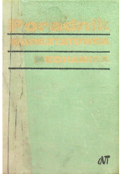 Poradnik warsztatowca mechanika