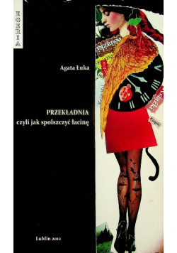 Przekładnia czyli jak spolszczyć łacinę