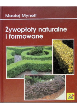 Żywopłoty naturalne i formowane