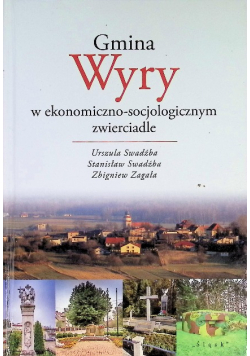 Gmina Wyry w ekonomiczno-socjologicznym zwierciadle