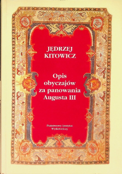 Opis obyczajów za panowania Augusta III