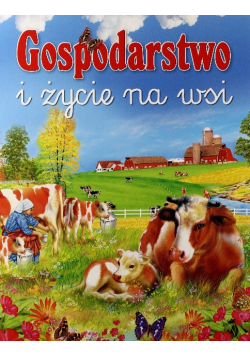 Gospodarstwo i życie na wsi
