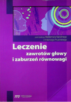 Leczenie zawrotów głowy i zaburzeń równowagi