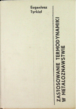 Zastosowanie termodynamiki w metaloznawstwie