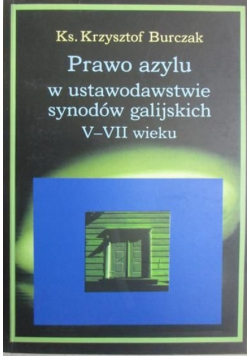 Prawo azylu w ustawodastwie synodów galijskich V-VI wieku