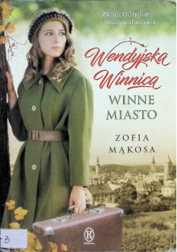 Wendyjska Winnica Winne miasto