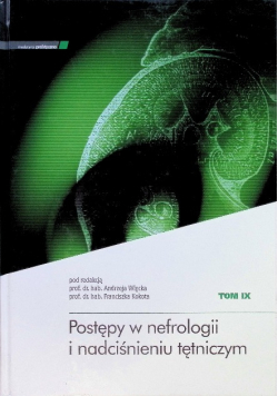 Postępy w nefrologii i nadciśnieniu tętniczym Tom IX
