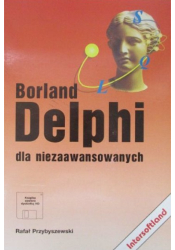 Borland Delphi dla niezaawansowanych