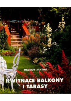 Kwitnące balkony i tarasy