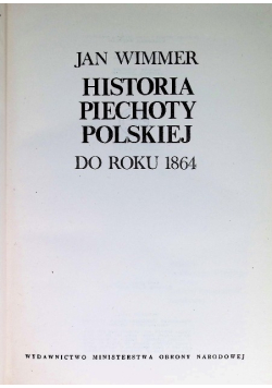 Historia piechoty polskiej do roku 1864