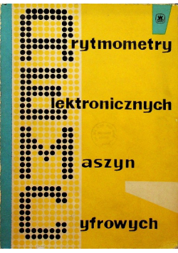 Arytmometry elektronicznych maszyn cyfrowych