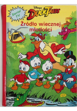 Źródło wiecznej młodości DuckTales - Walt. Disney