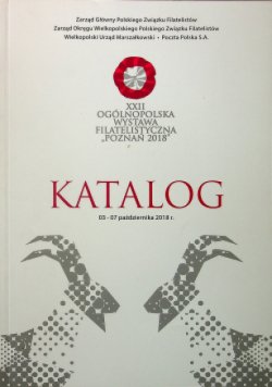 XXII Ogólnopolska Wystawa Filatelistyczna Poznań 2018 Katalog