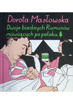 Dwoje biednych Rumunów mówiących po polsku