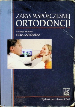 Zarys współczesnej ortodoncji