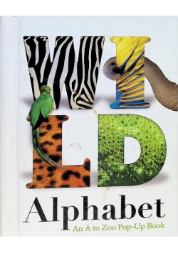 Wild Alphabet: An A to Zoo Pop-up Book