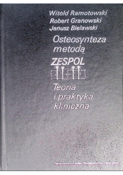 Osteosynteza metodą Zespol