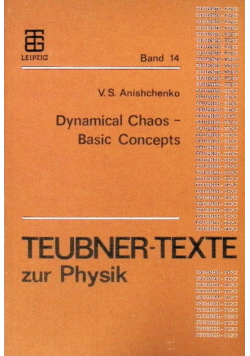 Dynamical Chaos - Basic Concepts Volume 14