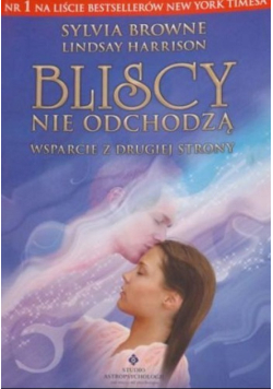 Bliscy nie odchodzą wsparcie z drugiej strony