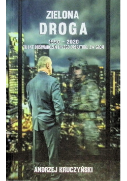 Zielona droga 1990 -  2000