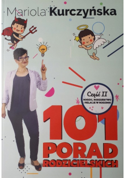 101 porad rodzicielskich Część 2