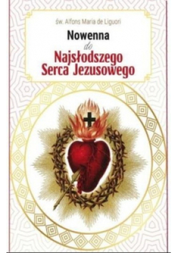 Nowenna do Najsłodszego Serca Jezusowego