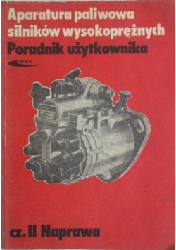 Aparatura paliwowa silników wysokoprężnych Część 1