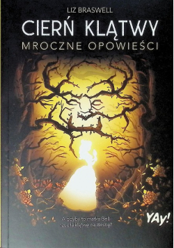 Cierń klątwy Mroczne opowieści