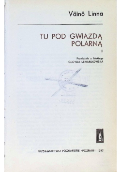 Tu pod gwiazdą polarną Tom 2