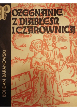 Pożegnanie z diabłem i czarownicą