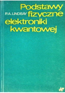 Podstawy fizyczne elektroniki kwantowej