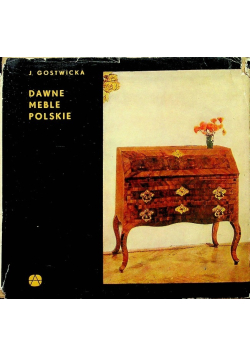 Dawne meble polskie