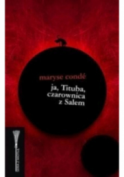 Ja Tituba czarownica z Salem