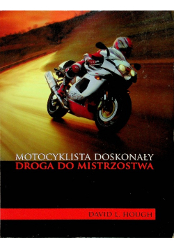 Motocyklista doskonały droga do mistrzostwa