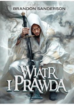 Wiatr i Prawda. Archiwum Burzowego Światła