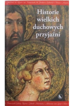 Historie wielkich duchownych przyjaźni