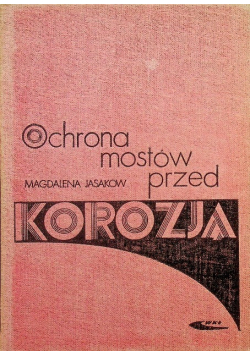 Ochrona mostów przed korozją