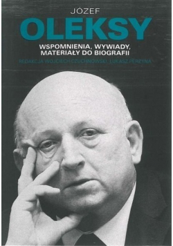 Józef Oleksy wspomnienia wywiady materiały do biografii