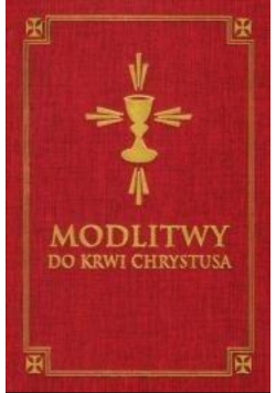 Modlitwy do Krwi Chrystusa