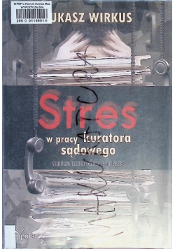 Stres w pracy kuratora sądowego