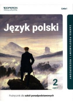 Język polski 2 Podręcznik Część 2 Linia 1 Zakres podstawowy i rozszerzony