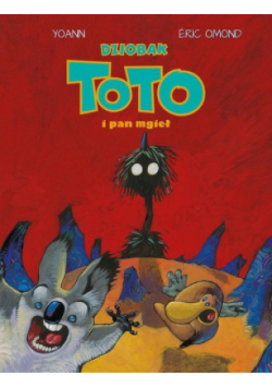 Dziobak Toto i pan mgieł Tom 2