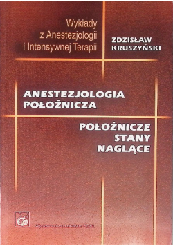Anestezjologia położnicza położnicze stany naglące
