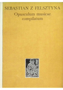 Opusculum musicae compilatum
