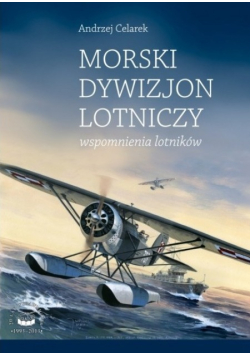 Morski dywizjon lotniczy wspomnienia lotników