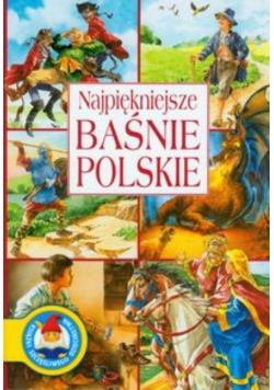 Karczewska Katarzyna - Najpiękniejsze baśnie polskie