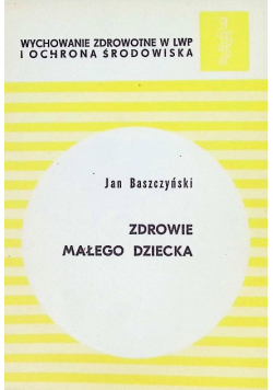 Zdrowie małego dziecka