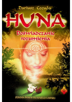 Huna doświadczanie rozumienia